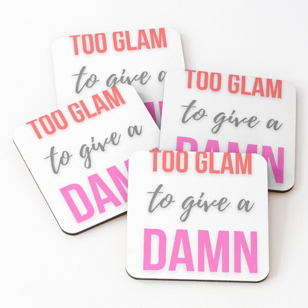 Item preview, Too Glam To Give A Damn Quote | Sassy Aesthetic Bold Typography designed and sold by TeeTantra.