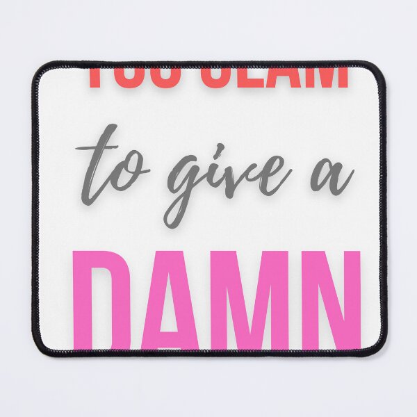 Item preview, Too Glam To Give A Damn Quote | Sassy Aesthetic Bold Typography designed and sold by TeeTantra.