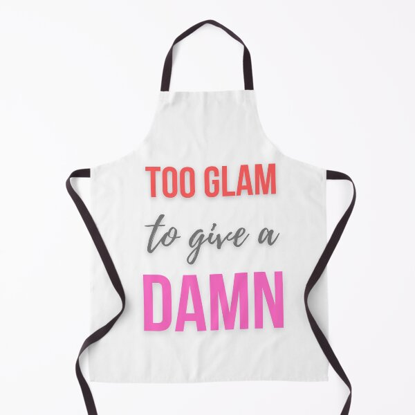 Item preview, Too Glam To Give A Damn Quote | Sassy Aesthetic Bold Typography designed and sold by TeeTantra.