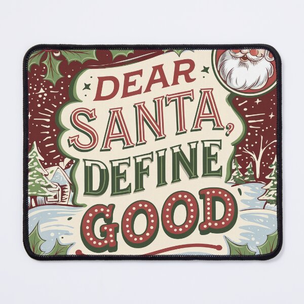 Item preview, Dear Santa, Define Good – Funny Christmas Shirt designed and sold by AgnieszkaTees.