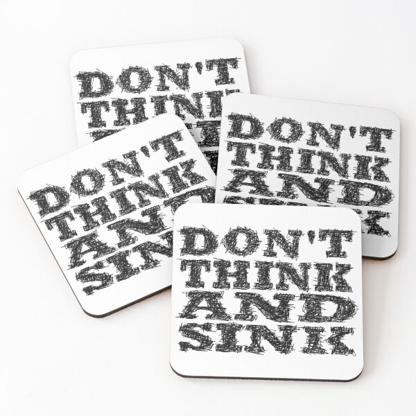 Item preview, Don't think and sink designed and sold by BeJahMan.