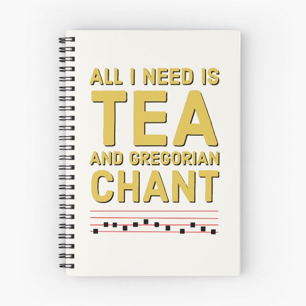 Item preview, Catholic Tea Drinker Motto, All I Need is Tea and Gregorian Chant. Fun For Church Musician designed and sold by MaryKunzGoldman.