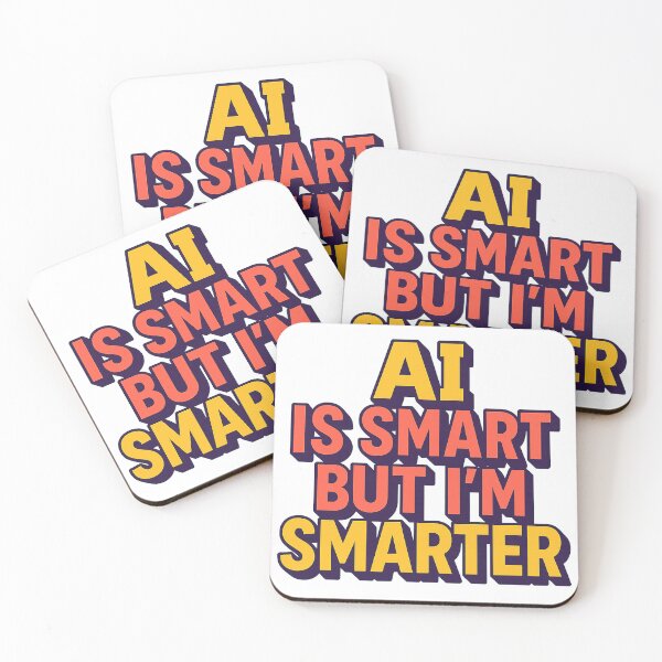 Item preview, AI is smart, but I'm smarter | Funny Sarcastic Humor T-Shirt about Artificial Intelligence, Unisex Print for Men and Women designed and sold by StickerArt Shop.