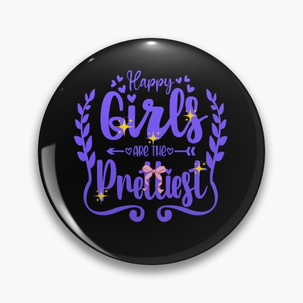 Item preview, Happy Girls Are The Prettiest designed and sold by WarriorsArmour.