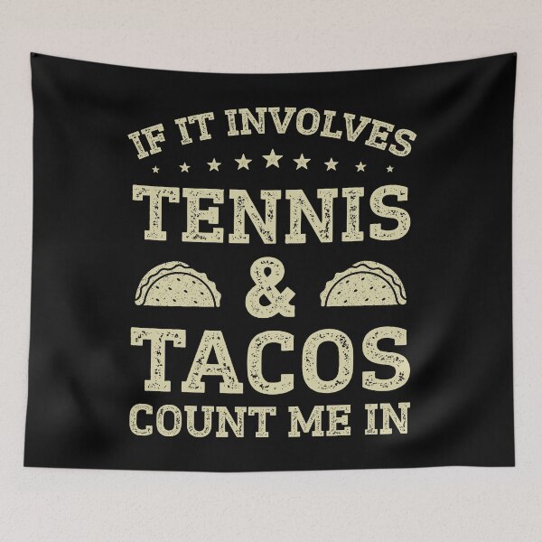 Item preview, Funny Tacos And Tennis Lover designed and sold by RareBunny.