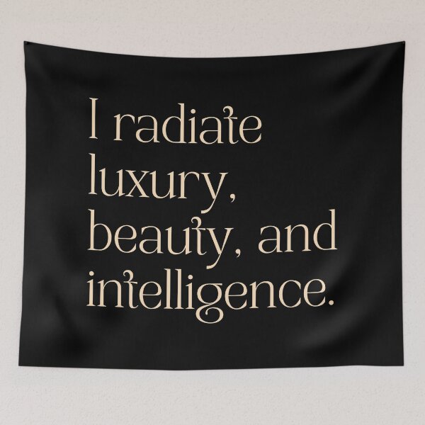 Item preview, I radiate luxury, beauty, and intelligence. designed and sold by SWETA HALDER.