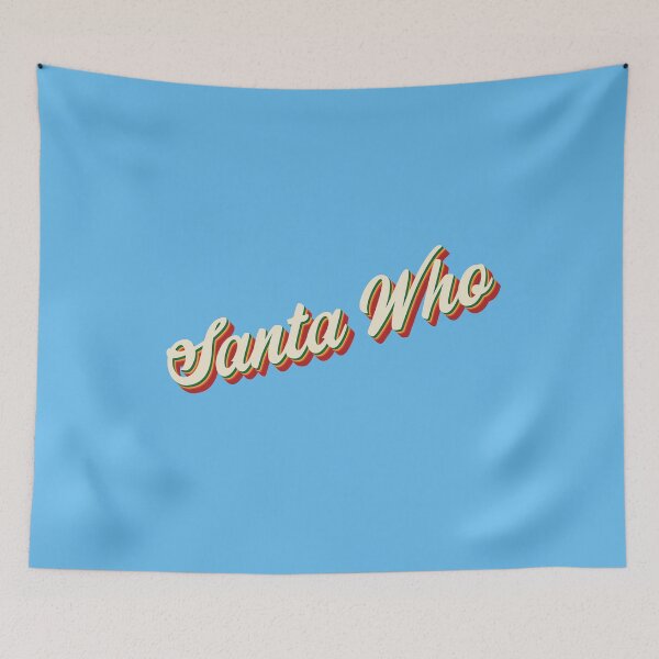 Item preview, Santa Who | Funny Christmas typography design with a retro look | Sarcastic Christmas saying for holidays & winter designed and sold by idgafstudio.ch.