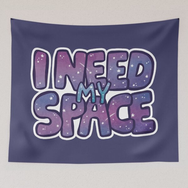 Item preview, I Need My Space designed and sold by kattvalk.