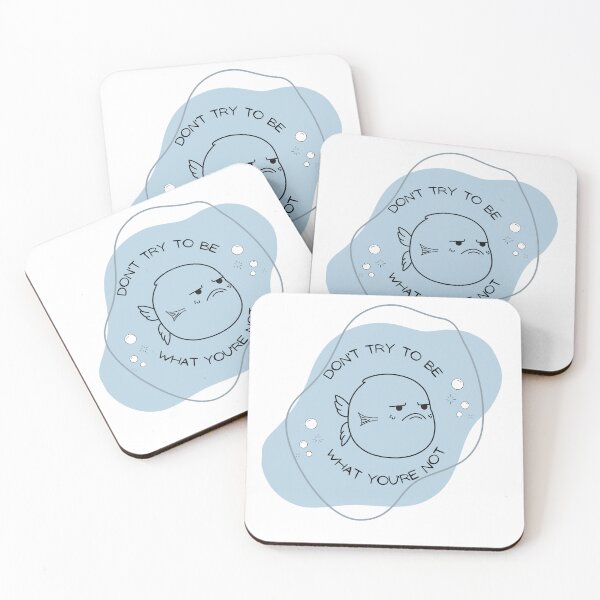 Item preview, Don't try to be what you're not designed and sold by MoodlyDoodly.