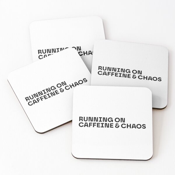 Item preview, Running on caffeine & chaos designed and sold by chiiliishote.
