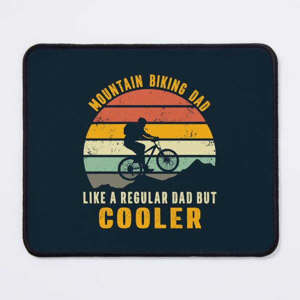 Item preview, mountain biking dad like a regular dad but cooler designed and sold by GordonPatterson.