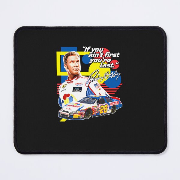 Item preview, Ricky-Bobby--If-You-Ain'T-First-You'Re-Last-Racing-Design designed and sold by feliciard.