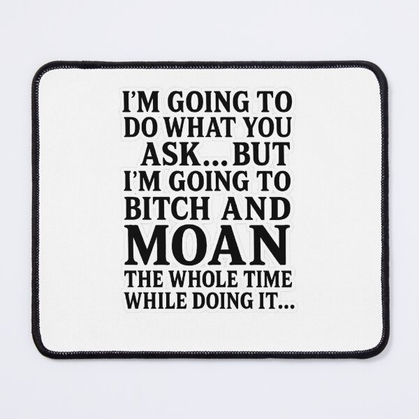 Item preview, Bitch and Moan Work Life Logo designed and sold by Ali Kiwan Photo and Desgin .