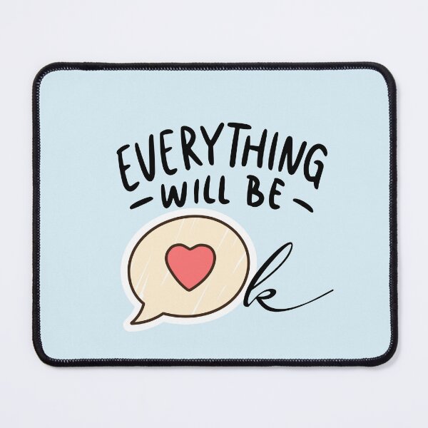 Item preview, Everything Will Be Ok designed and sold by WarriorsArmour.