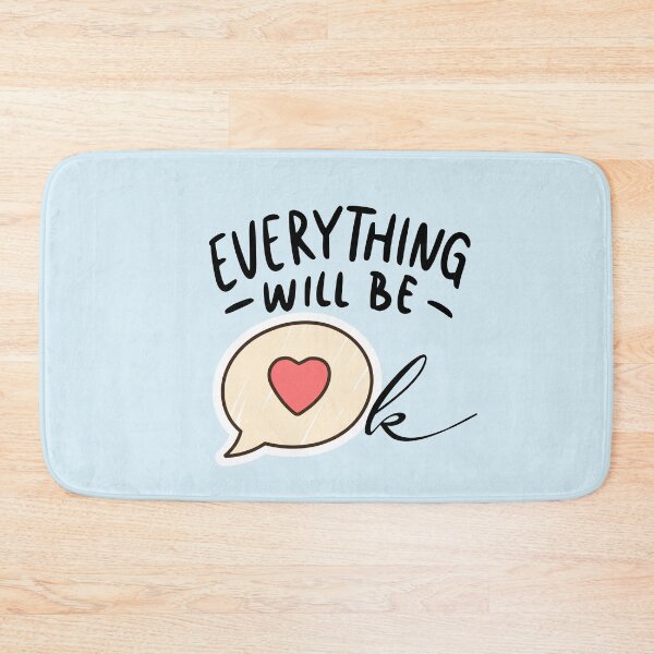 Item preview, Everything Will Be Ok designed and sold by WarriorsArmour.
