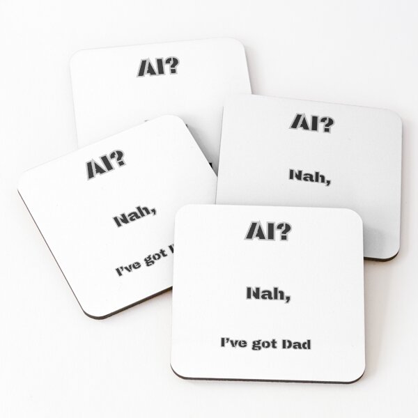 Item preview, Ai NAh i've got dad designed and sold by Prilvo.