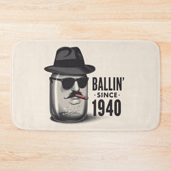 Item preview, Ballin’ Since 1940 Jar Gangster - Grab Your Balls It’s Canning Season designed and sold by jelonkaa.
