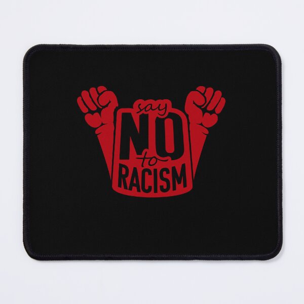 Item preview, Say No To Racism Human Rights Against Ethnic Hatred designed and sold by shirt-o-mat.