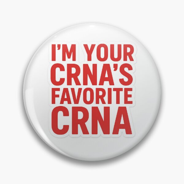 Item preview, I'm your CRNA's favorite CRNA designed and sold by TheCircusSRNA.