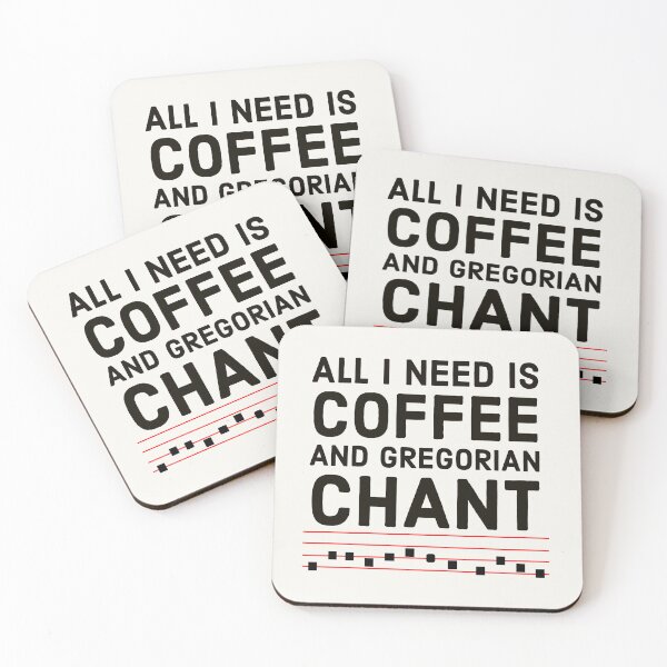 Item preview, Latin Mass Motto All I Need is Coffee and Gregorian Chant, Fun Catholic Meme designed and sold by MaryKunzGoldman.