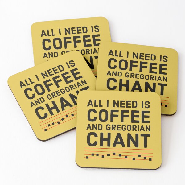Item preview, Latin Mass Motto All I Need is Coffee and Gregorian Chant, Fun Catholic Meme designed and sold by MaryKunzGoldman.