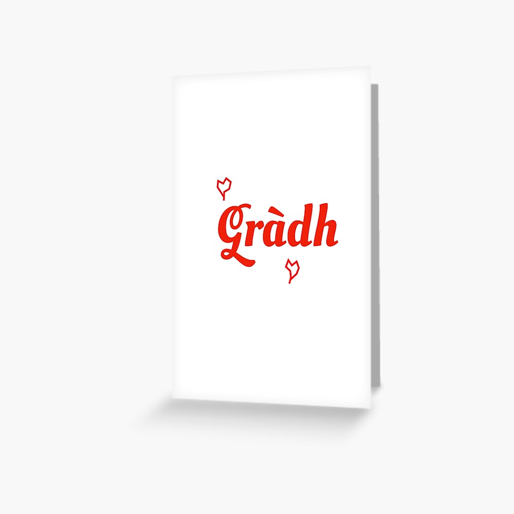 gr-dh-love-in-scottish-gaelic-greeting-card-for-sale-by