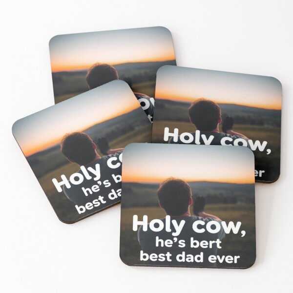 Item preview, Holy cow, he’s the best dad ever  designed and sold by SSMC DREAM DESIGN.