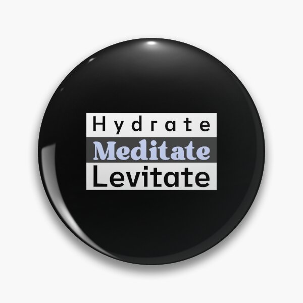 Item preview, Hydrate, Meditate, Levitate - Water Yoga designed and sold by TaurusC95.