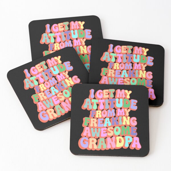 Item preview, I Get My Attitude from My Freaking Awesome Grandpa designed and sold by IHateDumplings.