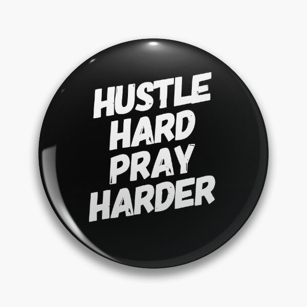 Item preview, Hustle Hard Pray Harder Faith Business Motivation designed and sold by ArdentSkills.