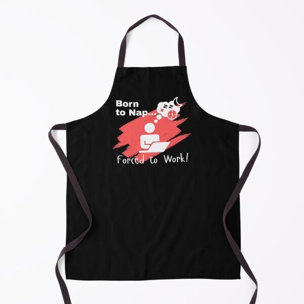 Item preview, Born to Nap, Forced to Work designed and sold by ActOutTees.