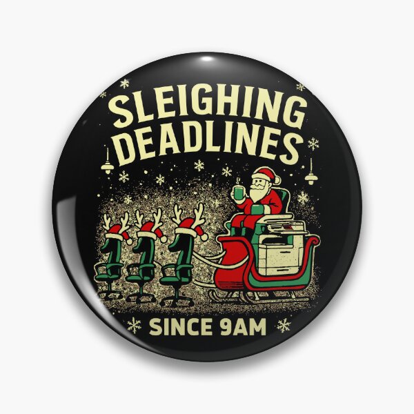 Item preview, Sleighing Deadlines Christmas Office Humor designed and sold by JeaniesShop.