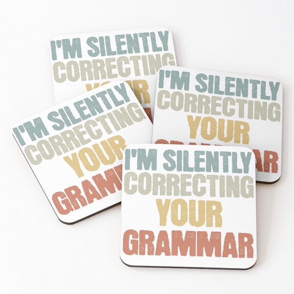 Item preview, I'm Silently Correcting Your Grammar designed and sold by Vision Crafted.