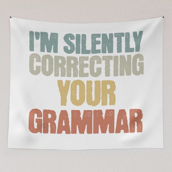 Item preview, I'm Silently Correcting Your Grammar designed and sold by Vision Crafted.