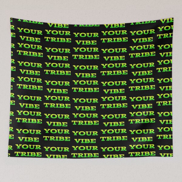 Item preview, Your Vibe Your Tribe. designed and sold by yoyola999.