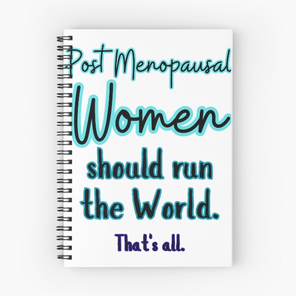 Item preview, Post Menopausal Women should run the World designed and sold by SimpleatHeart.