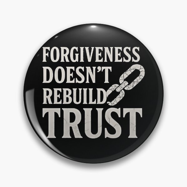 Item preview, Forgiveness Doesn't Rebuild Trust Broken Chain Quote Shirt designed and sold by Weorus.