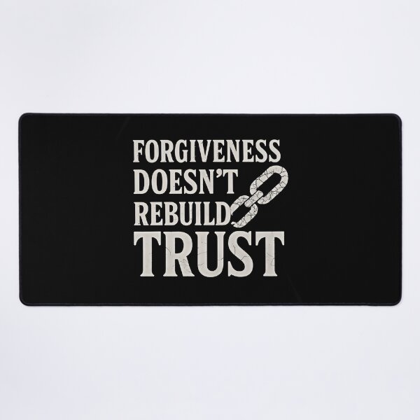Item preview, Forgiveness Doesn't Rebuild Trust Broken Chain Quote Shirt designed and sold by Weorus.