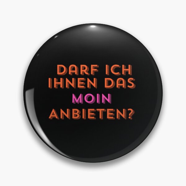 Item preview, May I offer you the Moin? – Funny North German saying design designed and sold by Fies-und-Fein.