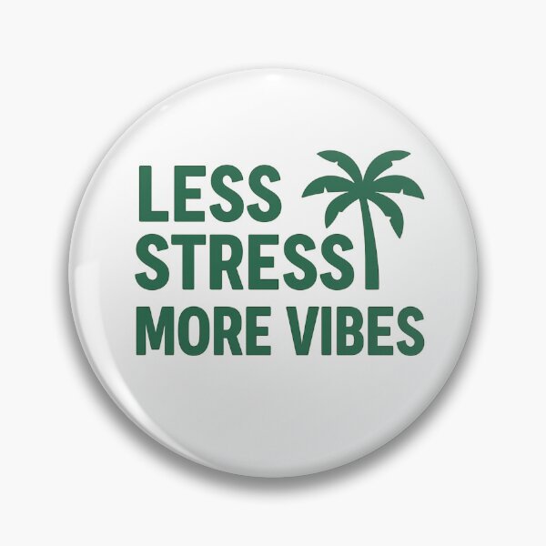 Item preview, Less Stress More Vibes designed and sold by roqson.