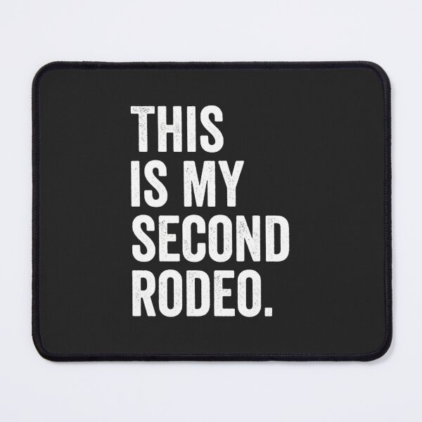Item preview, This-Is-My-Second-Rodeo---White-Font designed and sold by byhamwgda.