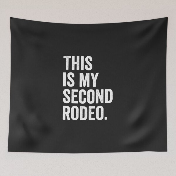Item preview, This-Is-My-Second-Rodeo---White-Font designed and sold by byhamwgda.