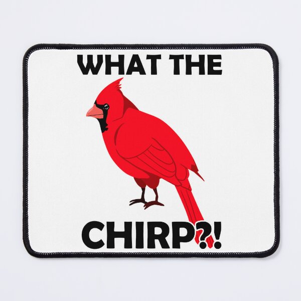 Item preview, What The Chirp designed and sold by sterlin-villanu.