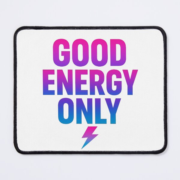 Item preview, Good Energy Only designed and sold by roqson.