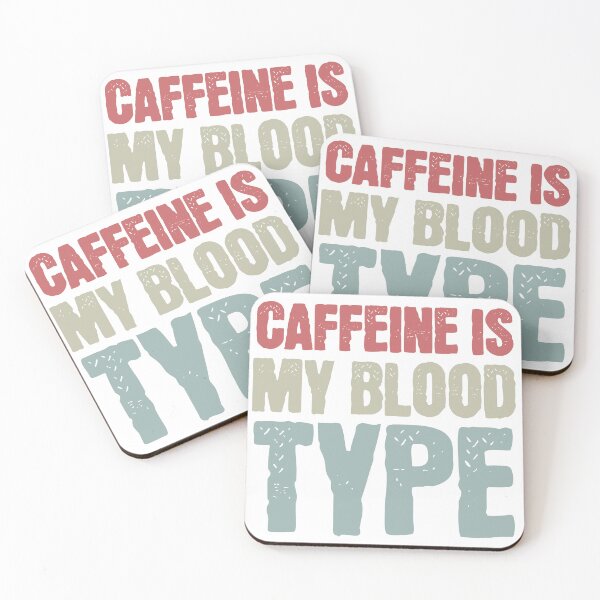 Item preview, Caffeine is My Blood Type designed and sold by Vision Crafted.