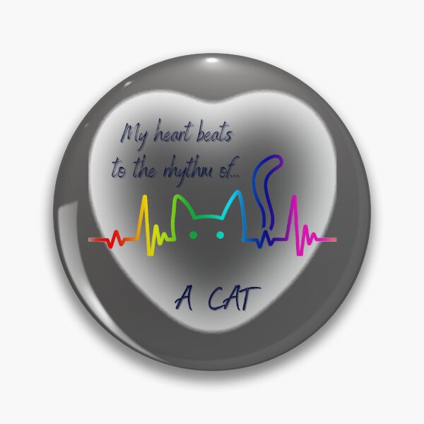 Item preview, My heart beats to the rhythm of... a CAT! For cat lovers! designed and sold by YvkafromPoland.
