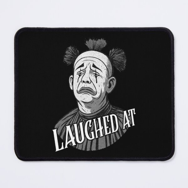 Item preview, Laughed At designed and sold by Dedalo87.