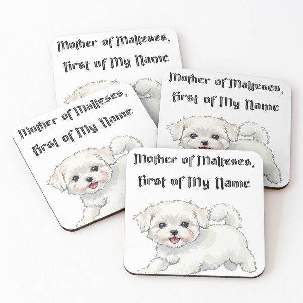 Item preview, Mother of Malteses, First of My Name designed and sold by Foxy Candy.