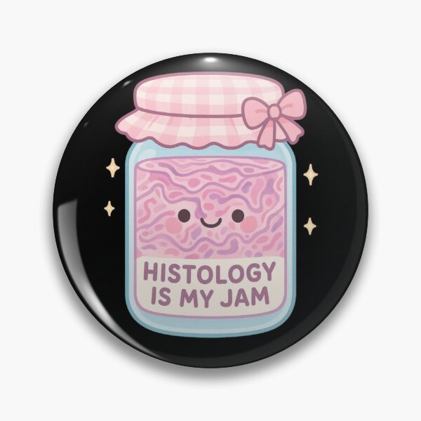 Item preview, Histology is My Jam – Histology Lover designed and sold by DamioPolArt.