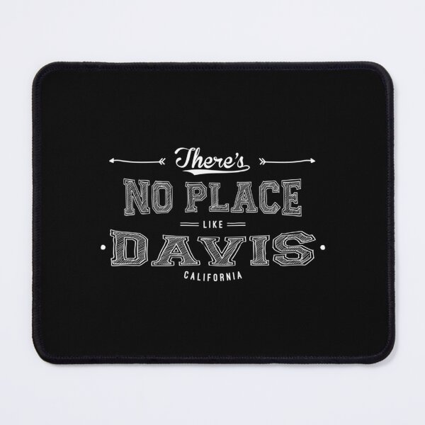 Item preview, There_S No Place Like Davis California designed and sold by stefanclays.